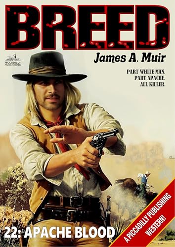 Breed 22 — Apache Blood: Series Finale