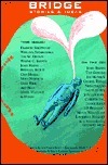Bridge: Stories & Ideas, Volume 1, Number 3