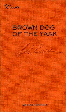Brown Dog of the Yaak: Essays on Art and Activism