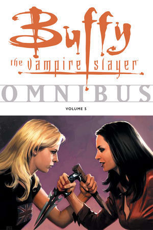 Buffy the Vampire Slayer Omnibus Vol. 5