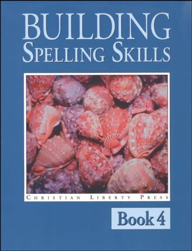 Building Spelling Skills Book 4