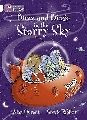 Buzz and Bingo in the Starry Sky: Band 10/White