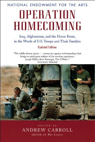 By Andrew Carroll - Operation Homecoming: Iraq, Afghanistan, and the Home Front, in the Words of U.S. Troops and Their Families: 1st (first) Edition