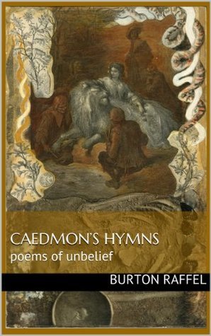 Caedmon's Hymns: Poems of Unbelief