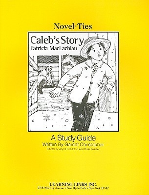Caleb's Story: Novel-Ties Study Guide