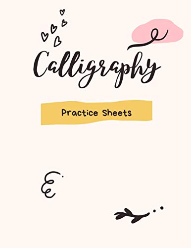 Calligraphy Practice Sheets: Modern and Beautiful Practice Sheets