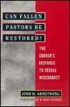 Can Fallen Pastors Be Restored?: The Church's Response to Sexual Misconduct