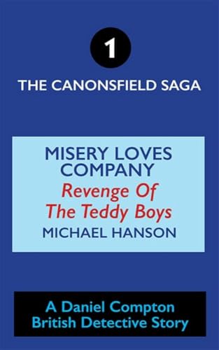 Canonsfield Saga 1: Misery loves company