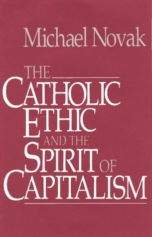 Catholic Ethic And The Spirit Of Capitalism