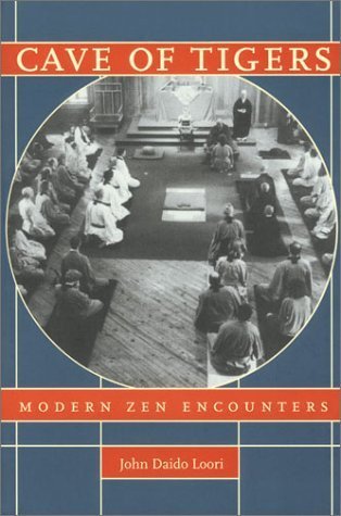 Cave Of Tigers: Modern Zen Encounters