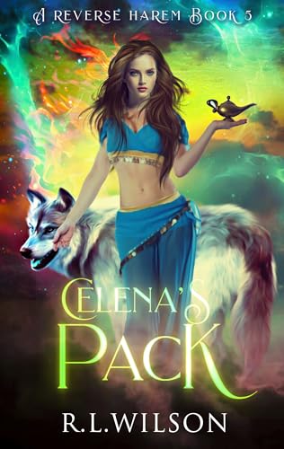 Celena's Pack: A Urban Fantasy Reverse Harem