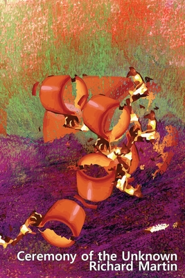 Ceremony of the Unknown