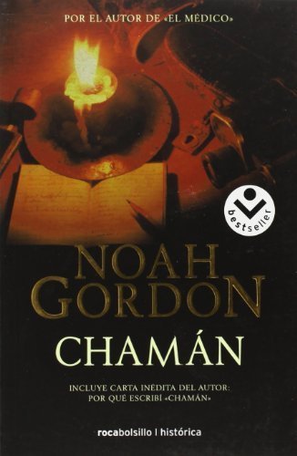 Chamán (Rocabolsillo Historica) (Spanish Edition) by Noah Gordon