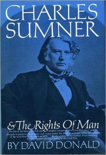 Charles Sumner and the Rights of Man
