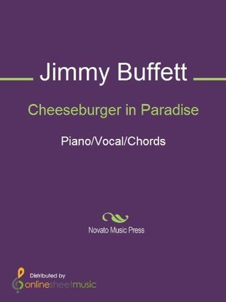Cheeseburger in Paradise Sheet Music