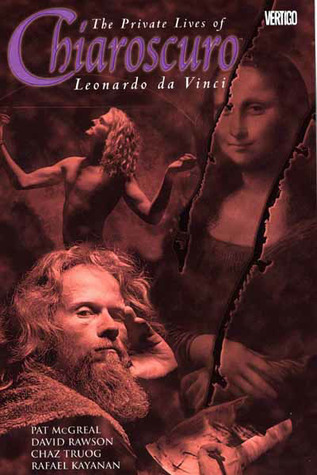 Chiaroscuro: The Private Lives of Leonardo da Vinci