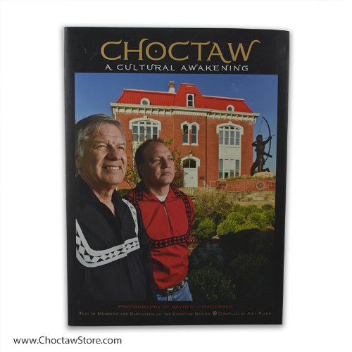 Choctaw A Cultural Awakening