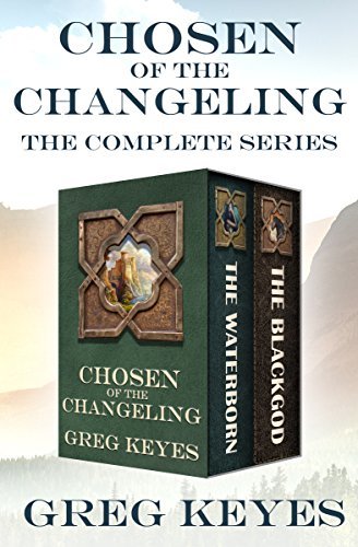 Chosen of the Changeling: The Complete Series