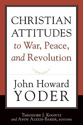 Christian Attitudes to War, Peace, and Revolution