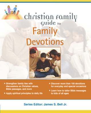 Christian Family Guide to Family Devotions