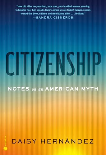 Citizenship: Notes on an American Myth