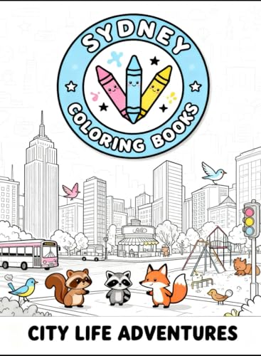 City Life Adventures Coloring Book for Kids Ages 4-8: Fun Urban Activities, Playgrounds, Parks, and Outdoor Adventures for Creative Learning and Fun: ... soccer, riding scooters, pets, and parks