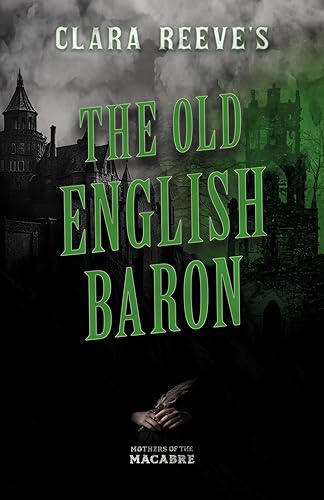 Clara Reeve's The Old English Baron