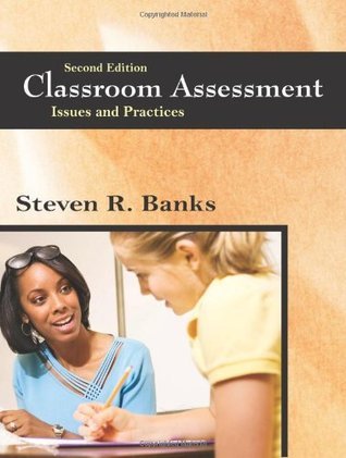 Classroom Assessment: Issues and Practices, Second Edition