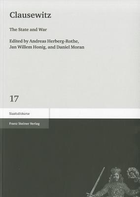 Clausewitz: The State and War