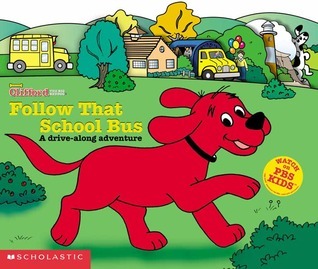 Clifford: Follow That School Bus