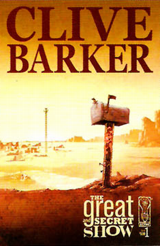 Clive Barker's The Great And Secret Show #01