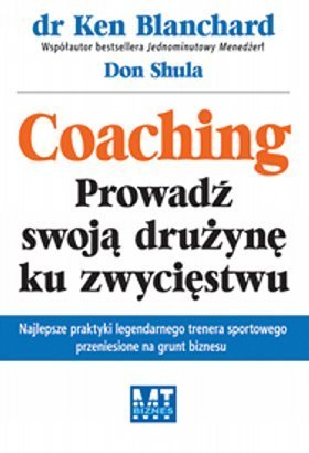 Coaching. Prowadź swoją drużynę ku zwycięstwu