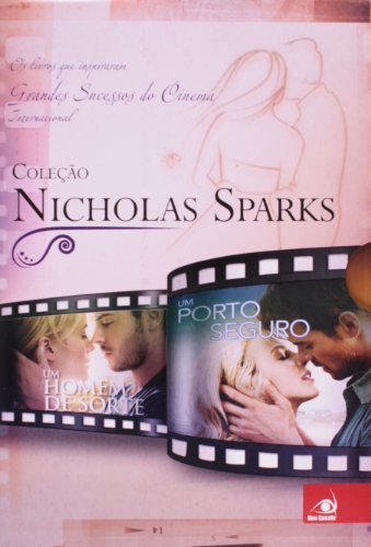 Colecao Nicholas Sparks - Um Amor Para Recordar - A Escolha - Um Homem De Sorte E Um Porto Seguro