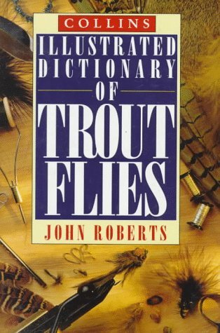 Collins Illustrated Dictionary of Trout Flies