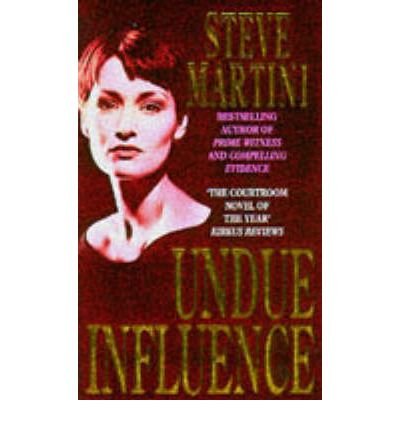 Compelling Evidence / Prime Witness / Undue Influence