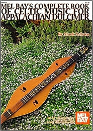 Complete Book of Celtic Music for Appalachian Dulcimer