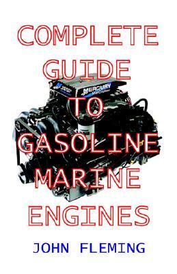 Complete Guide to Gasoline Marine Engines