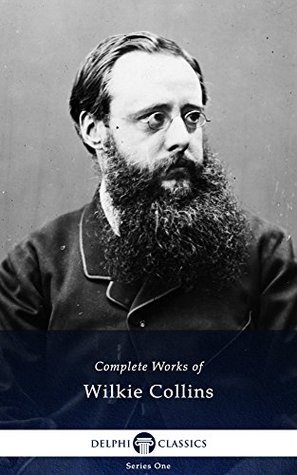 Complete Works of Wilkie Collins