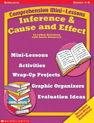 Comprehension Mini-lessons: Inference & Cause and Effect