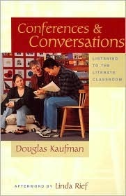 Conferences & Conversations: Listening to the Literate Classroom