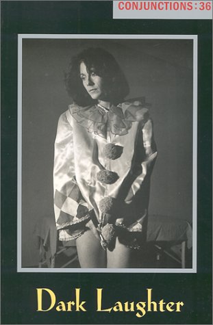 Conjunctions: 36, Dark Laughter