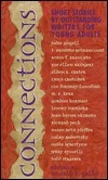 Connections: Short Stories by Outstanding Writers for Young Adults