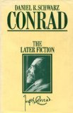 Conrad: The Later Fiction