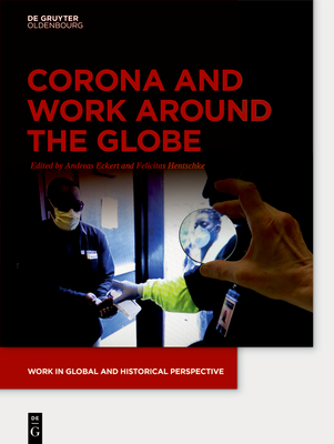Corona and Work around the Globe