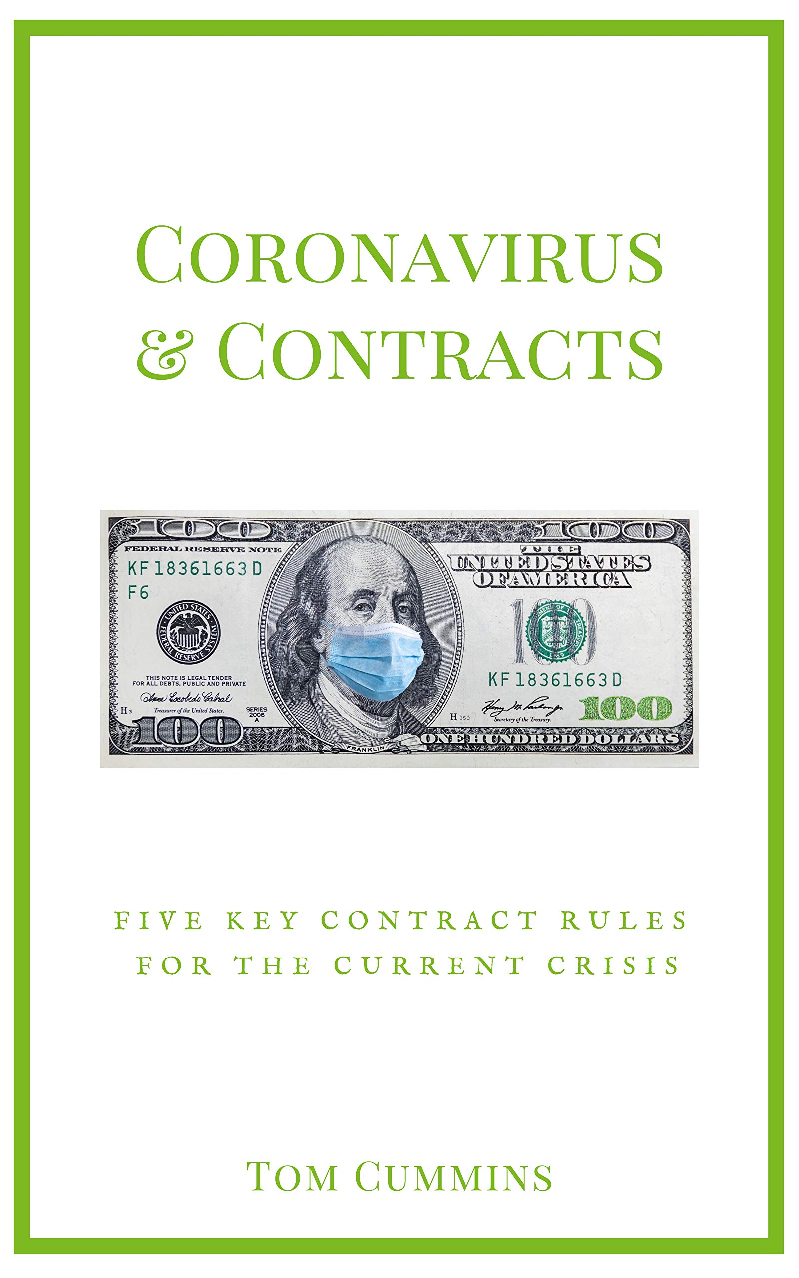 Coronavirus & Contracts: Five Key Contract Rules for the Current Crisis