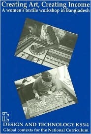 Creating Art, Creating Income: A Women's Textile Workshop in Bangladesh