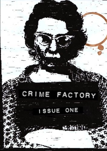 Crime Factory Issue 1