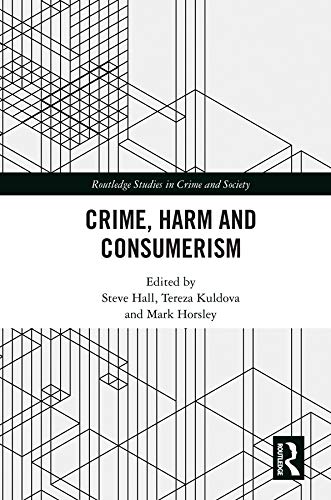 Crime, Harm and Consumerism