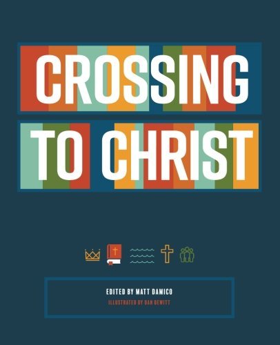 Crossing to Christ