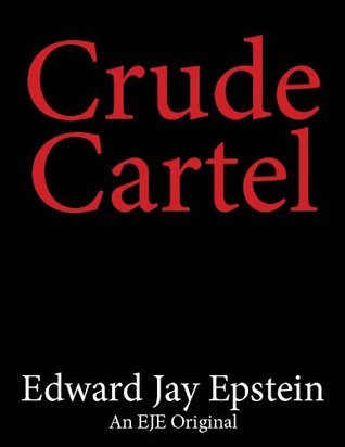 Crude Cartel: An EJE Original